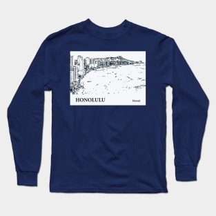 Honolulu - Hawaii Long Sleeve T-Shirt